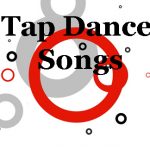 Tap Songs