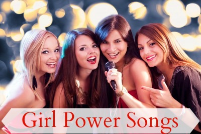 Girl Power Songs