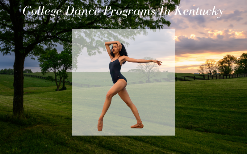 College Dance Programs In Kentucky